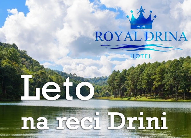 Leto na reci Drini (jul i avgust)